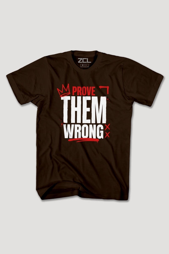 PROVE THEM WRONG TEE - Zamage