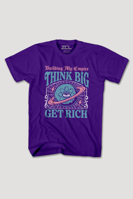 THINK BIG GET RICH TEE