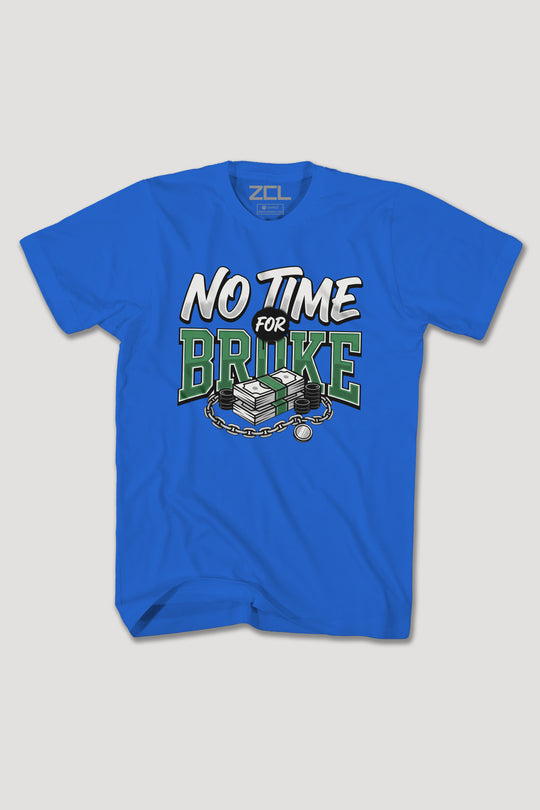 NO TIME FOR BROKE TEE