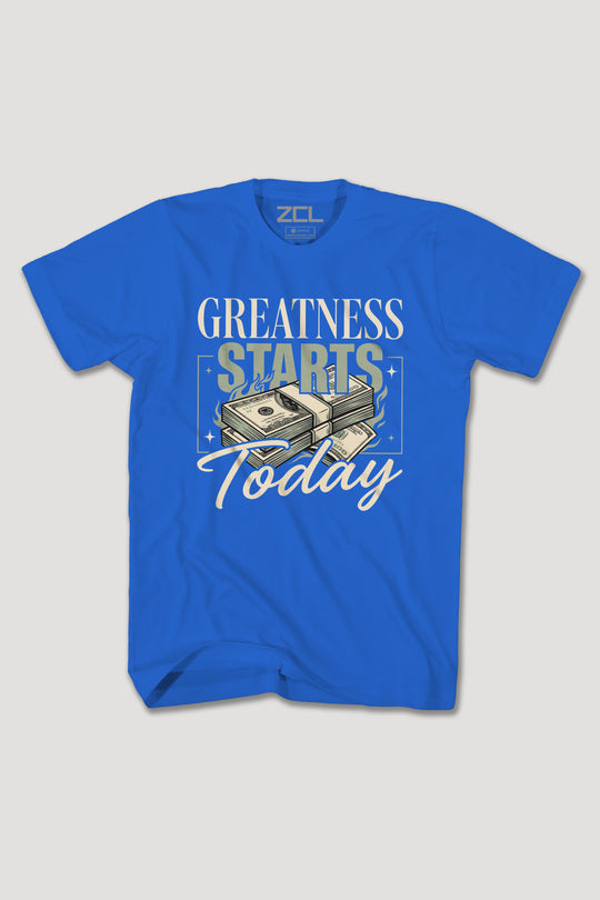 GREATNESS STARTS TODAY TEE