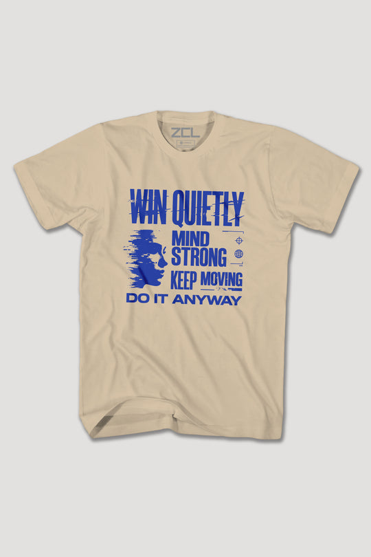 WIN QUIETLY TEE