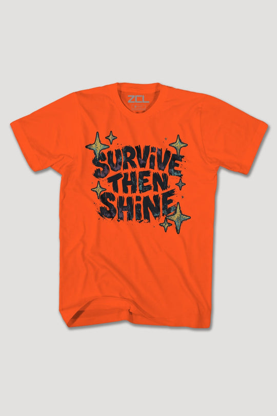 SRUVIVE THEN SHINE TEE - Zamage