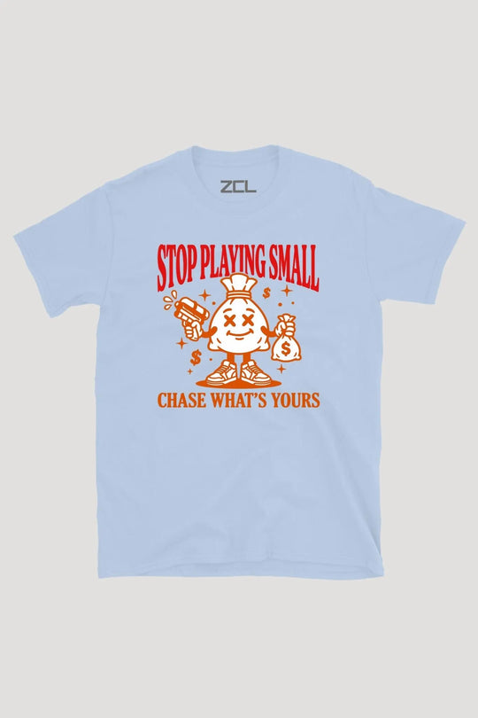 STOP PLAYING SMALL TEE - Zamage