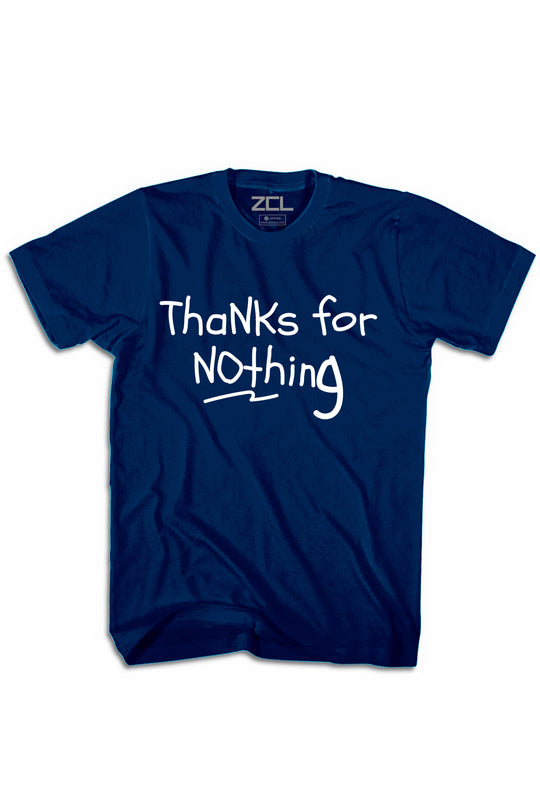 Thanks For Nothing Tee (White Logo) - Zamage