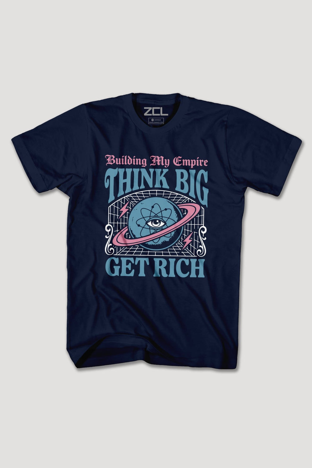 THINK BIG GET RICH TEE - Zamage