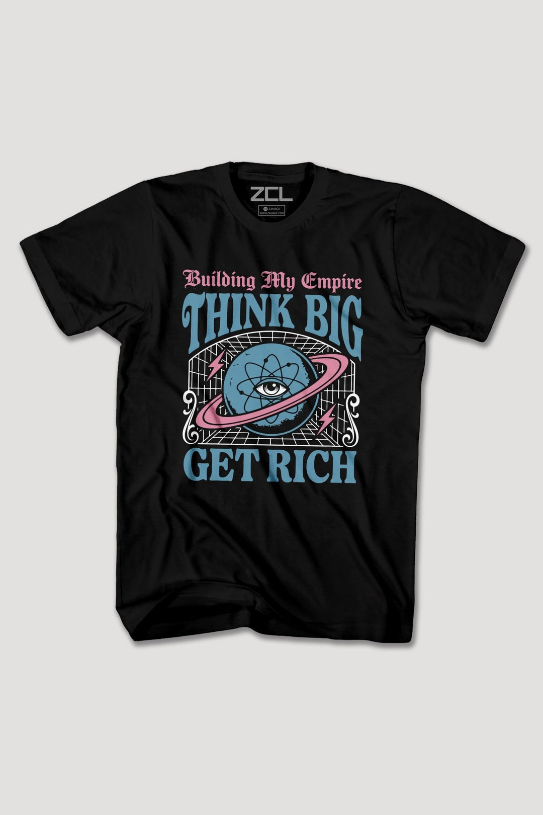 THINK BIG GET RICH TEE - Zamage
