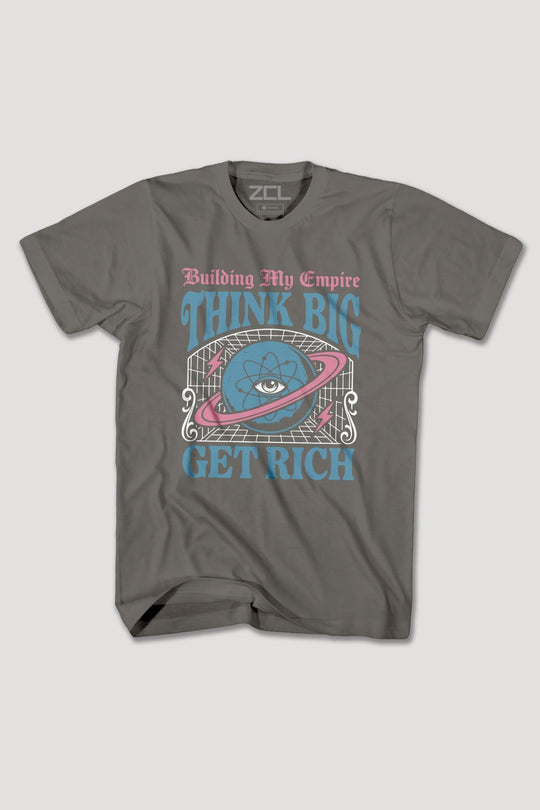 THINK BIG GET RICH TEE - Zamage