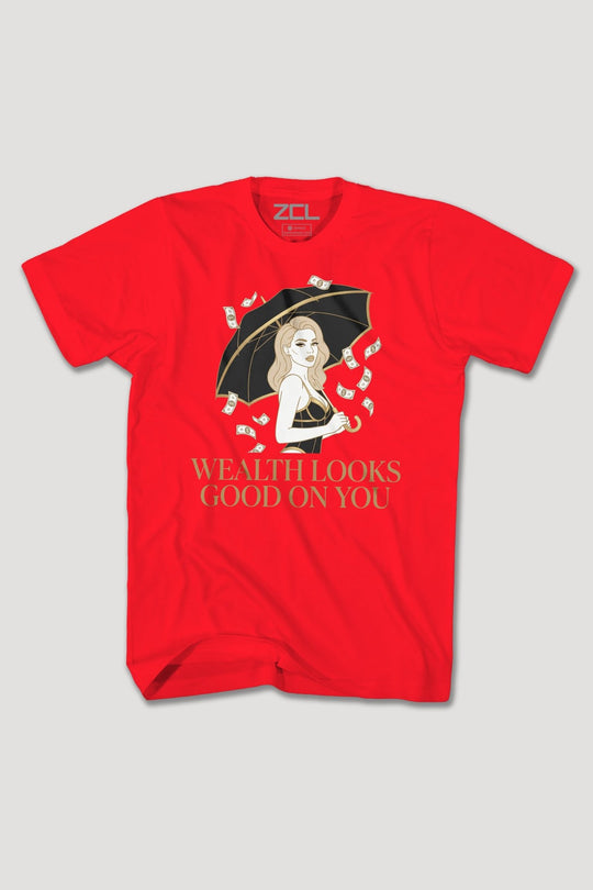 WEALTH LOOKS GOOD ON YOU TEE - Zamage