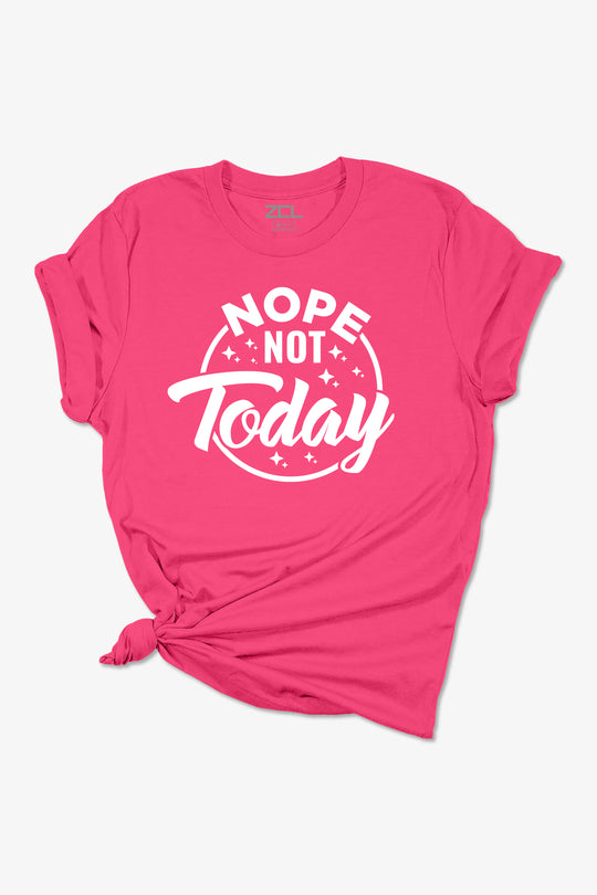 Nope Not Today Dames T-shirt (Wit Logo)