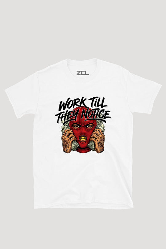 WORK TILL THEY NOTICE TEE - Zamage