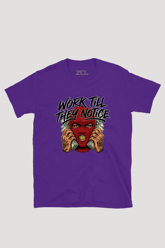 WORK TILL THEY NOTICE TEE - Zamage