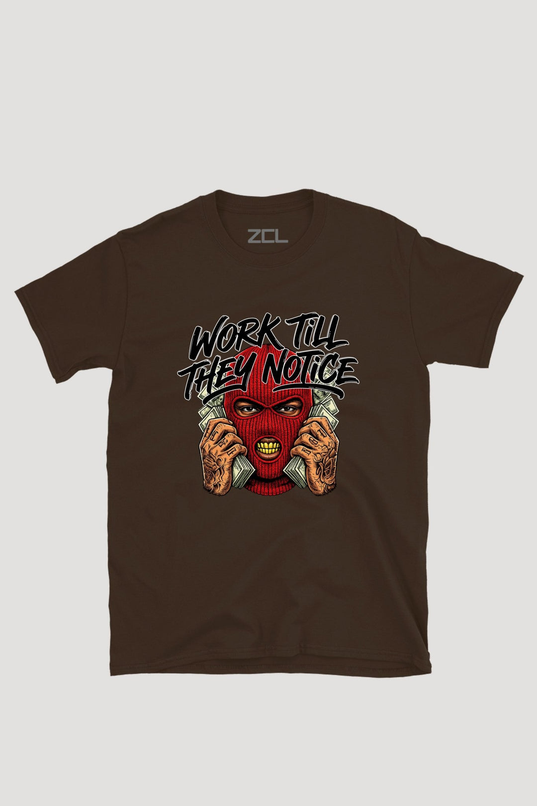 WORK TILL THEY NOTICE TEE - Zamage