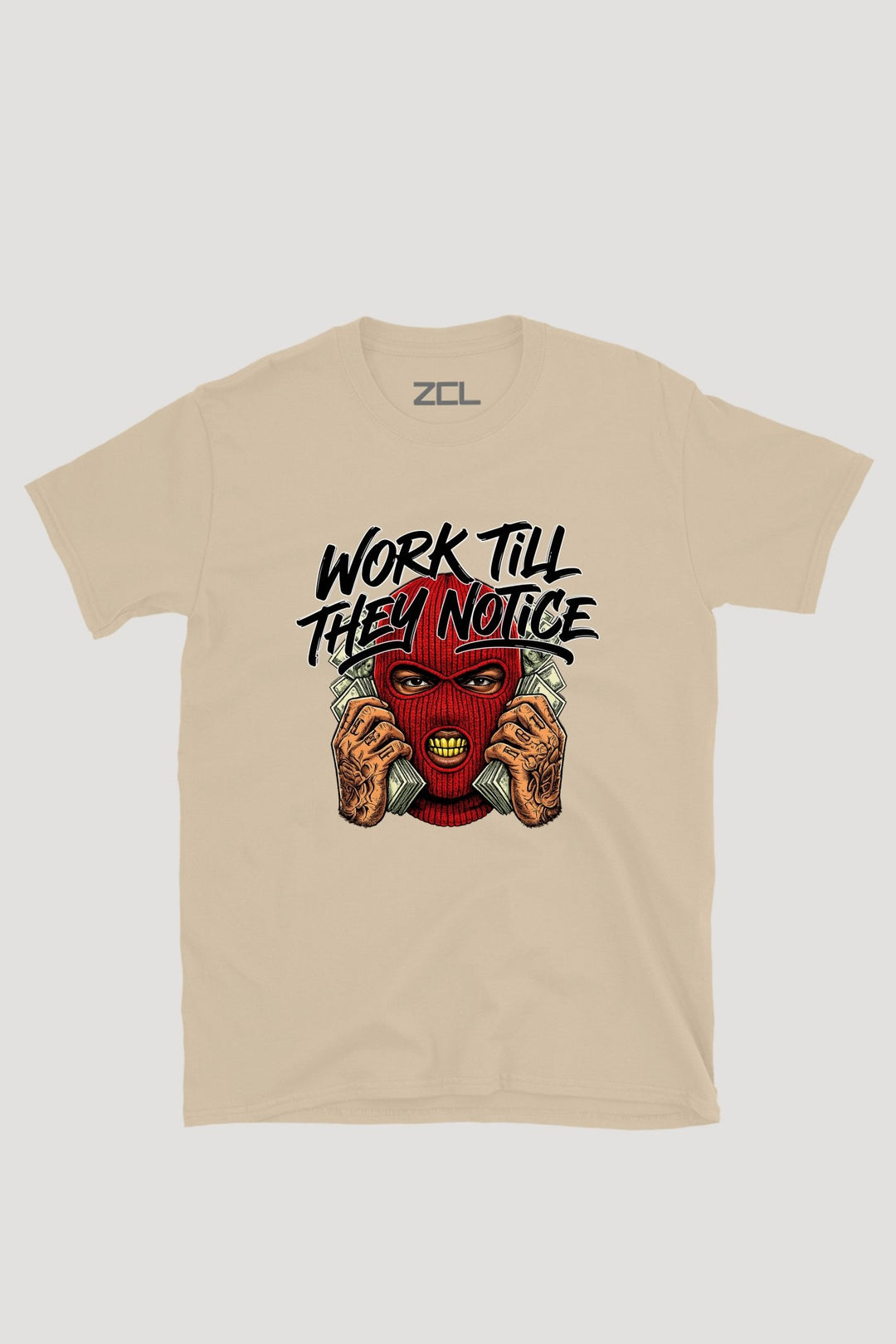 WORK TILL THEY NOTICE TEE - Zamage