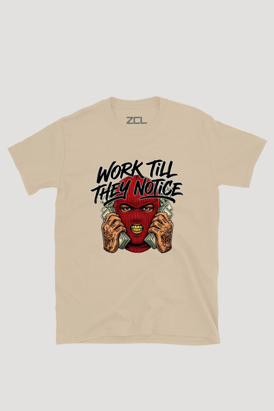 WORK TILL THEY NOTICE TEE - Zamage