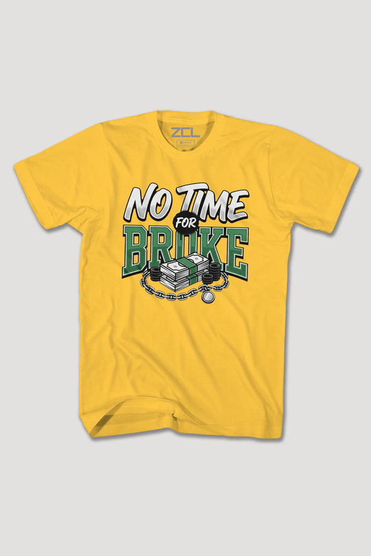 NO TIME FOR BROKE TEE