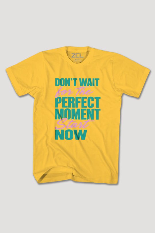 DONT WAIT TEE