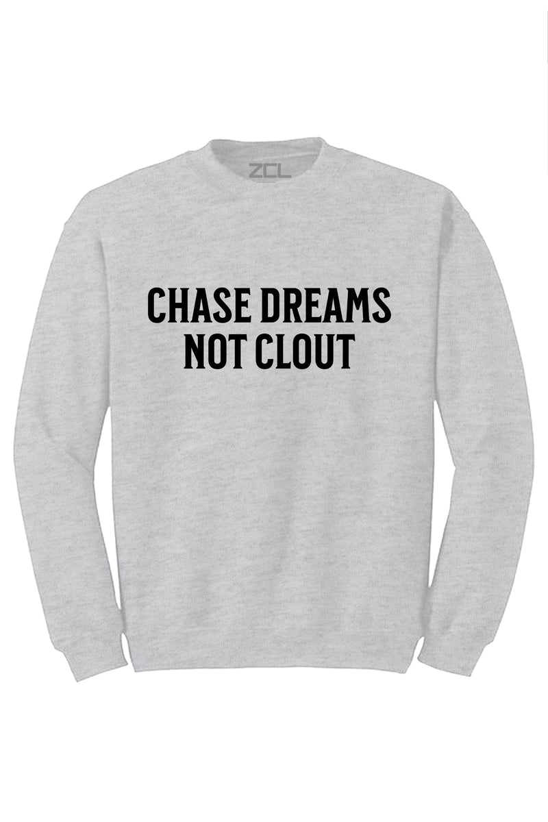 Chase Dreams Not Clout Crewneck Sweatshirt (Black Logo) - Zamage