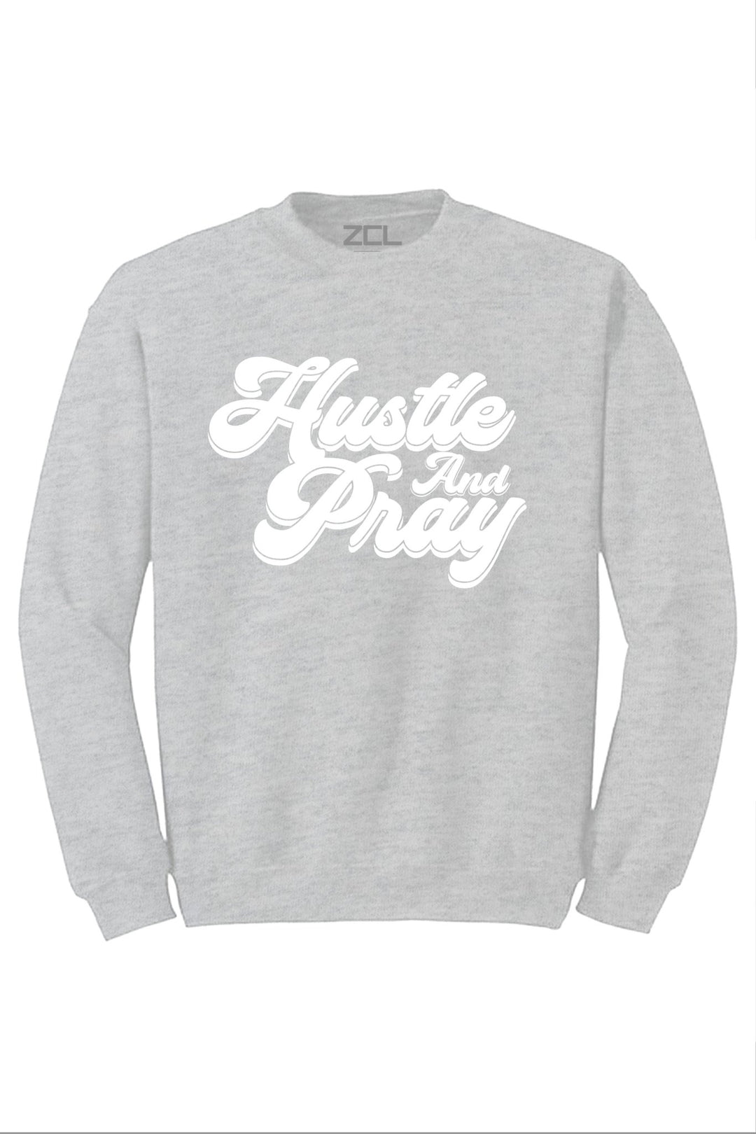 Hustle And Pray Crewneck Sweatshirt (White Logo) - Zamage