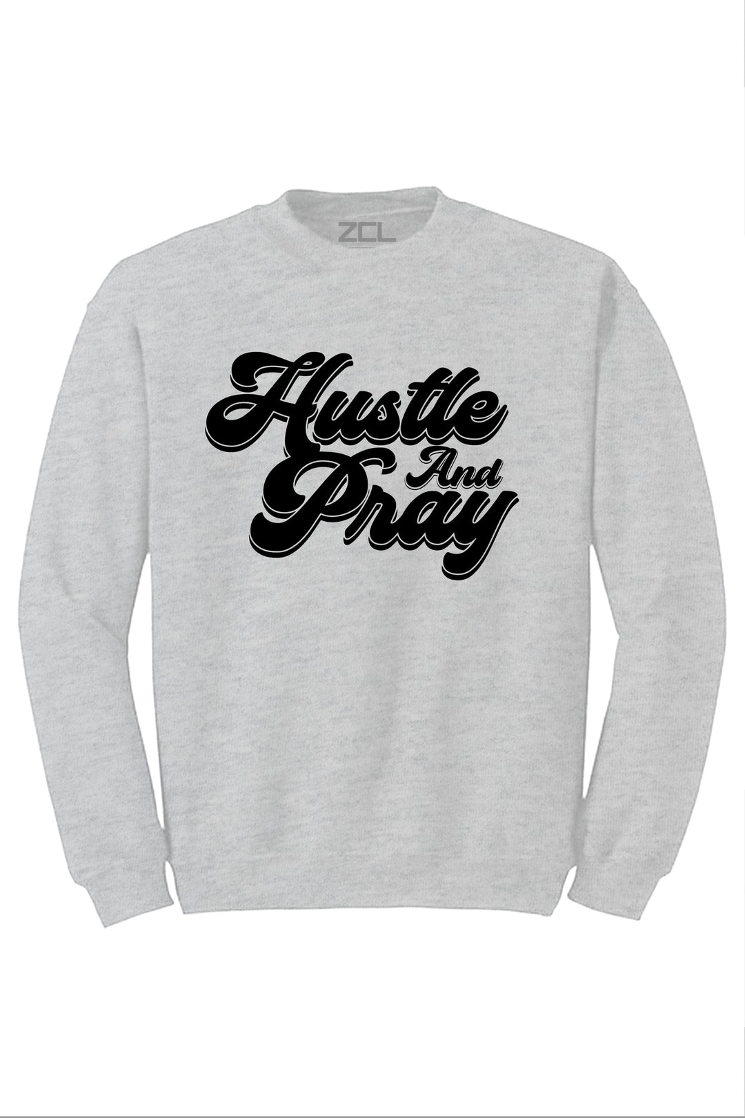 Hustle And Pray Crewneck Sweatshirt (Black Logo) - Zamage
