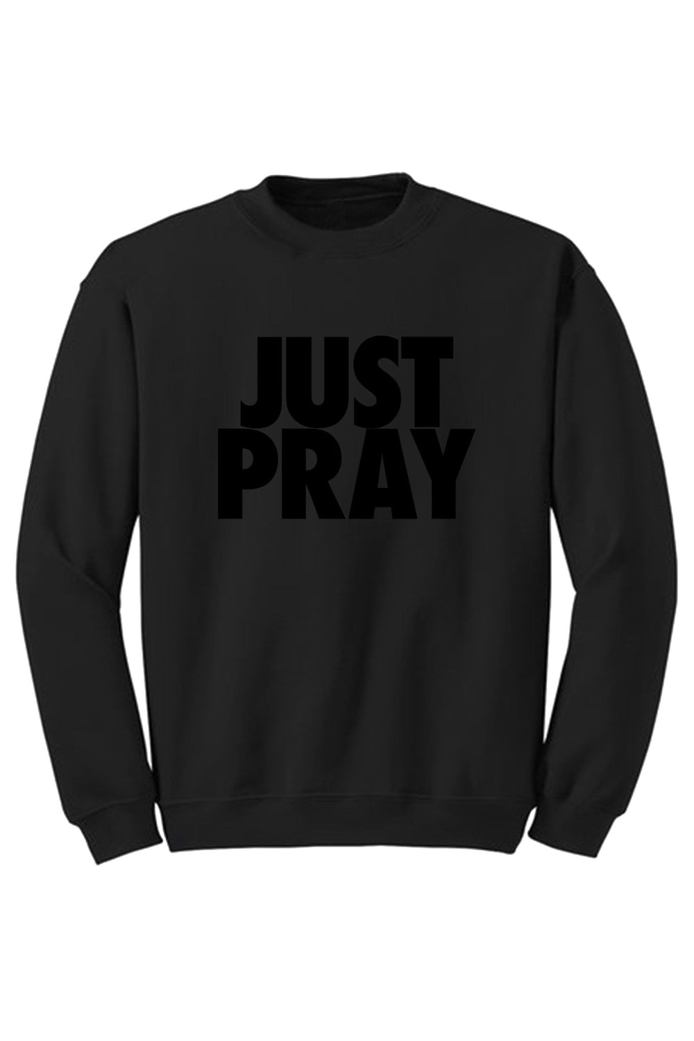 Just Pray Crewneck Sweatshirt (Black Logo) - Zamage