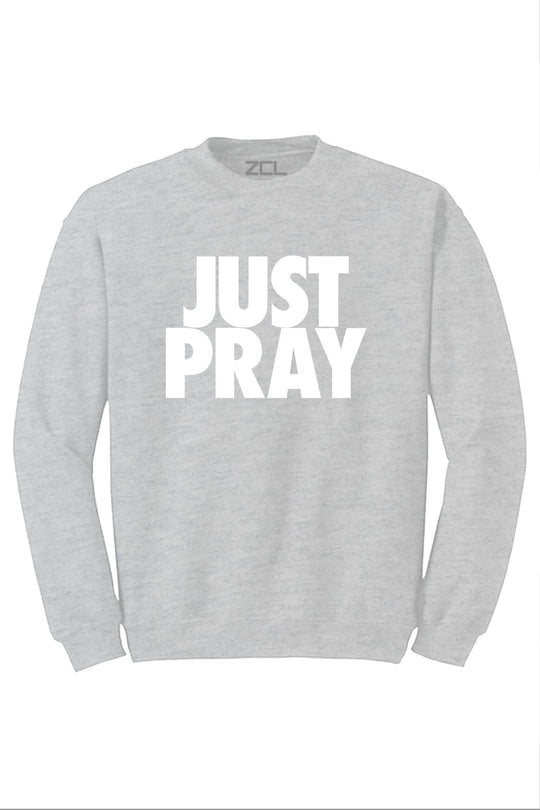 Just Pray Crewneck Sweatshirt (White Logo) - Zamage