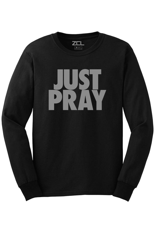 Just Pray Long Sleeve Tee (Gray Logo) - Zamage