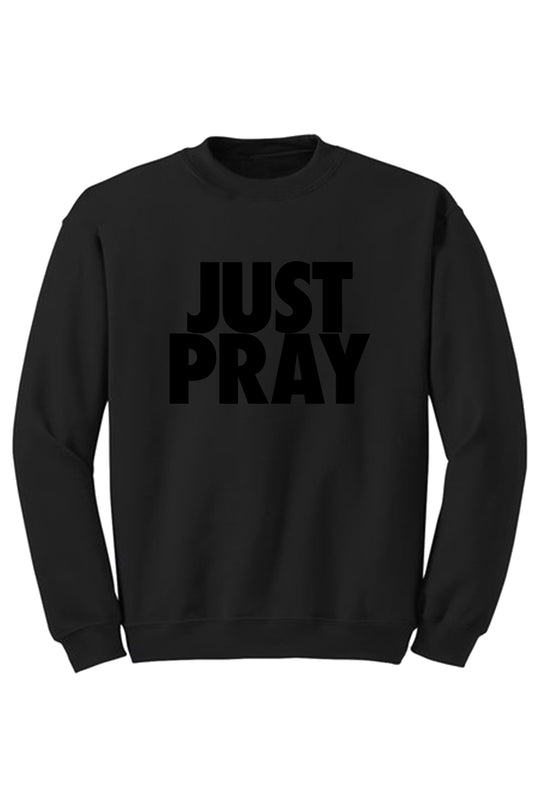 Just Pray Crewneck Sweatshirt (Black Logo) - Zamage