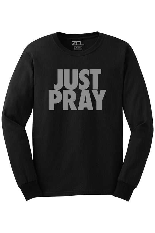 Just Pray Long Sleeve Tee (Gray Logo) - Zamage