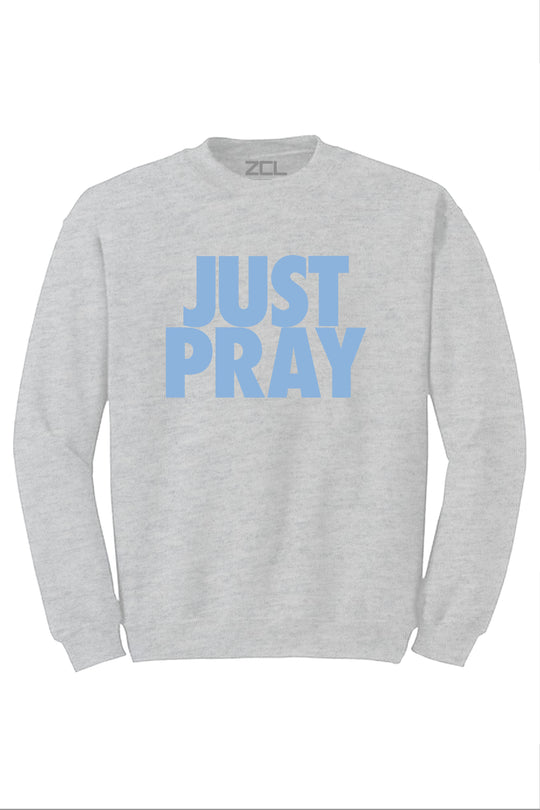 Just Pray Crewneck Sweatshirt (Powder Blue Logo) - Zamage