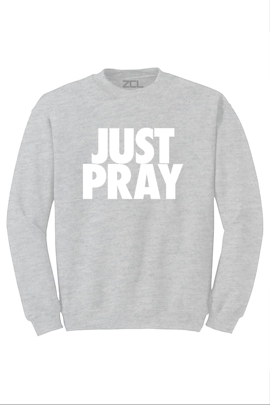 Just Pray Crewneck Sweatshirt (White Logo) - Zamage
