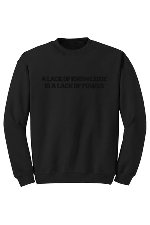 Knowledge & Power Crewneck Sweatshirt (Black Logo) - Zamage