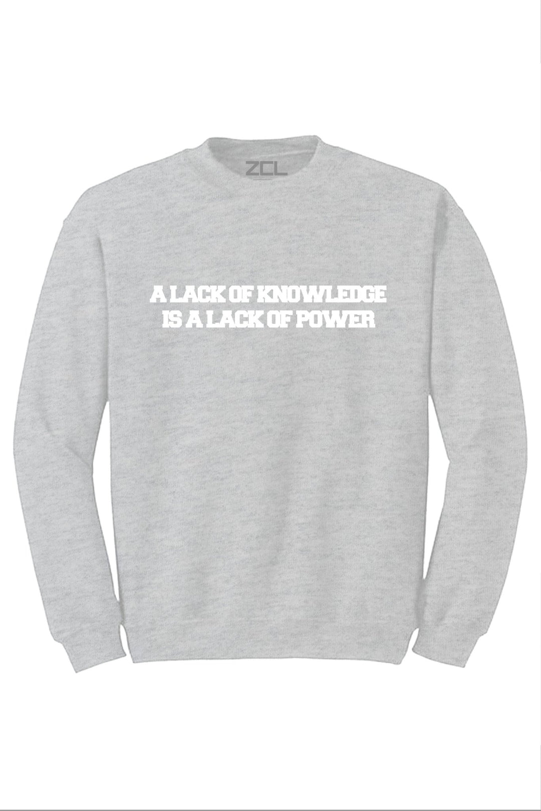 Knowledge & Power Crewneck Sweatshirt (White Logo) - Zamage
