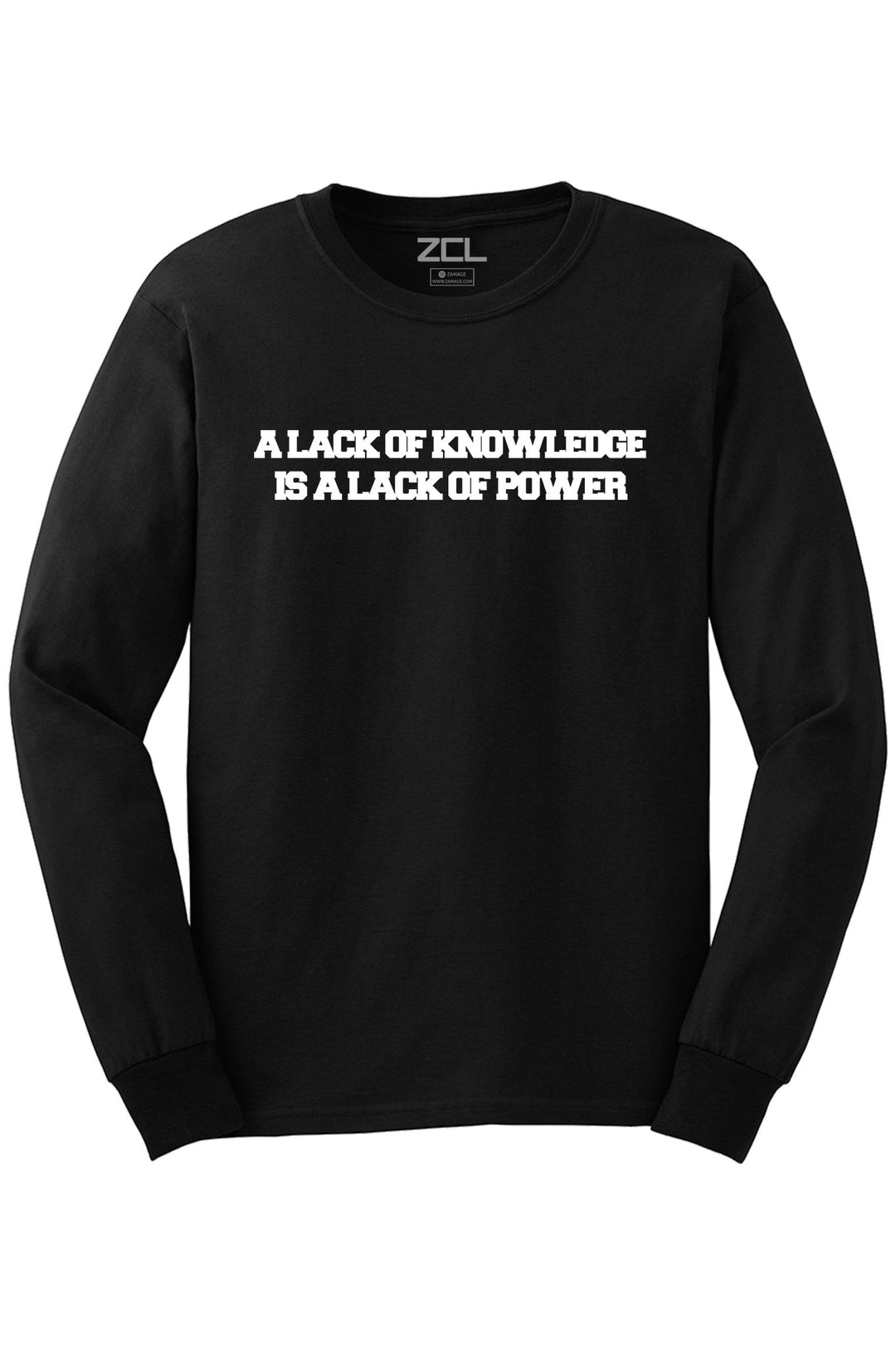 Knowledge & Power Long Sleeve Tee (White Logo) - Zamage