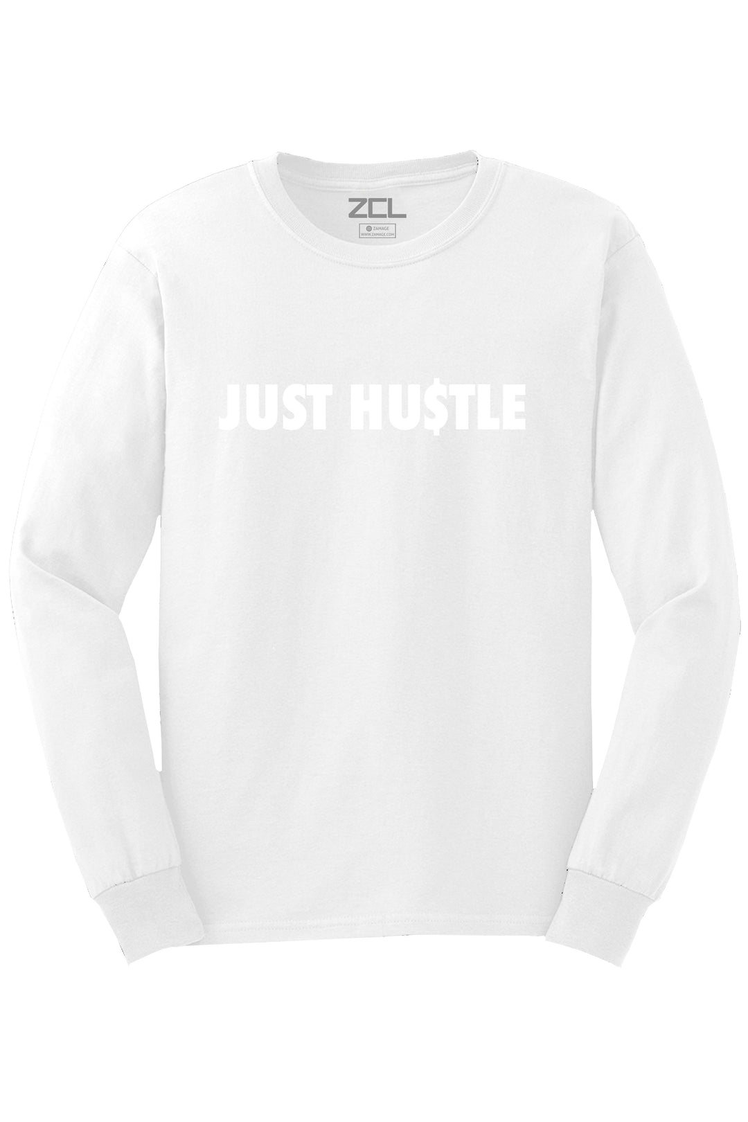 Just Hu$tle Long Sleeve Tee (White Logo) - Zamage