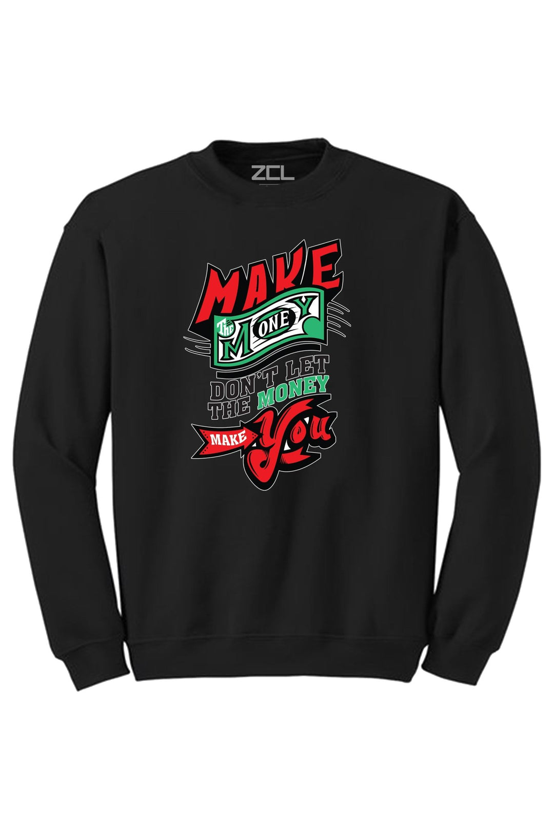Make Money Crewneck Sweatshirt (Multi Color Logo) - Zamage