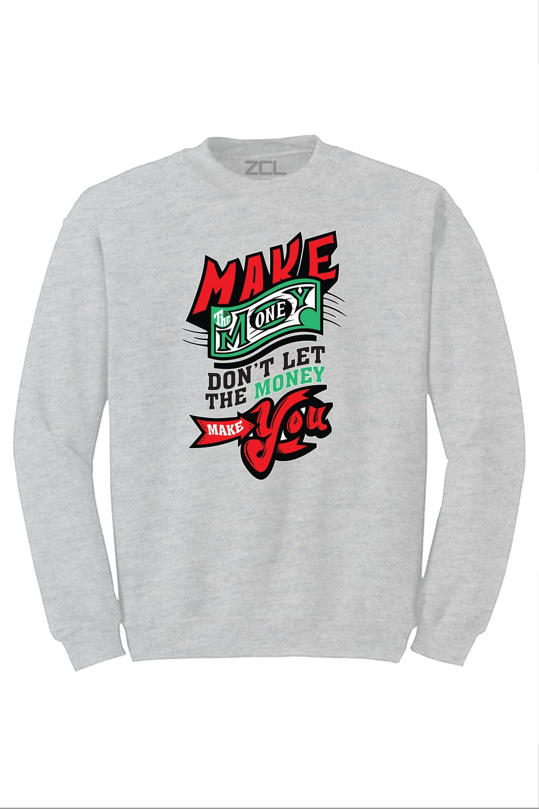 Make Money Crewneck Sweatshirt (Multi Color Logo) - Zamage