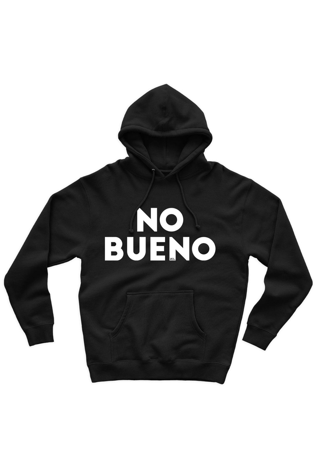 No Bueno Hoodie (White Logo) - Zamage