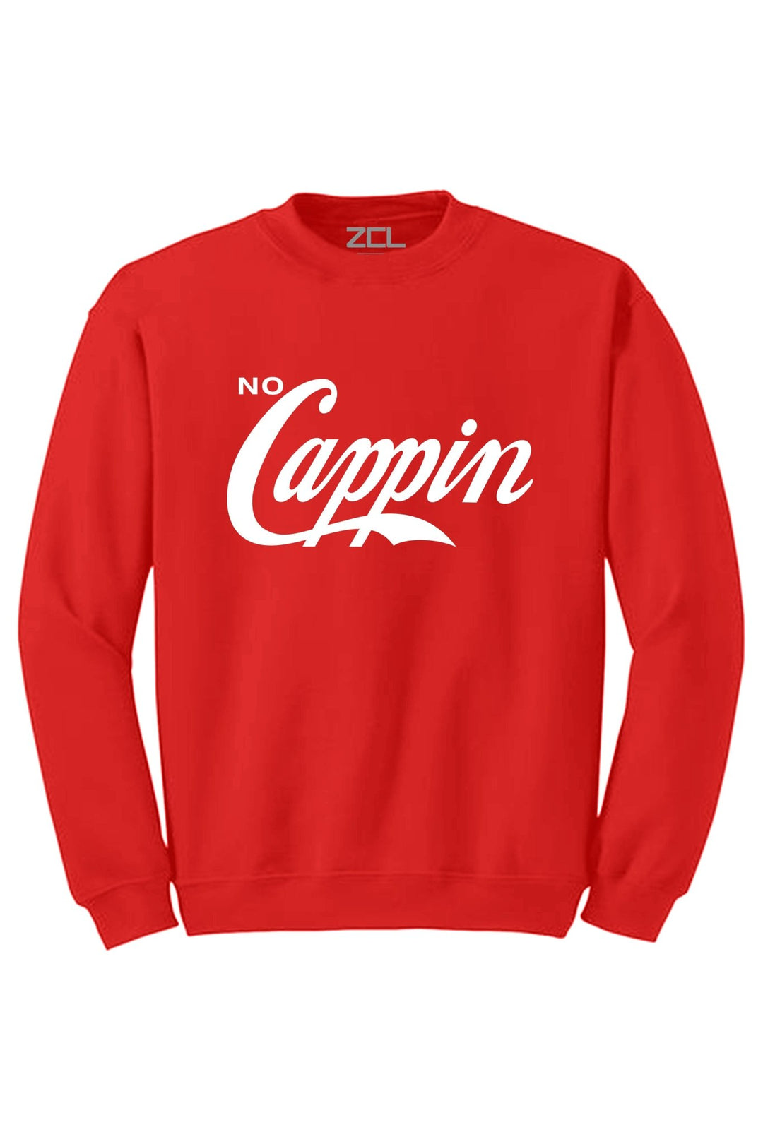 No Cappin Crewneck Sweatshirt (White Logo) - Zamage