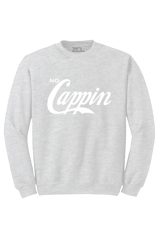 No Cappin Crewneck Sweatshirt (White Logo) - Zamage